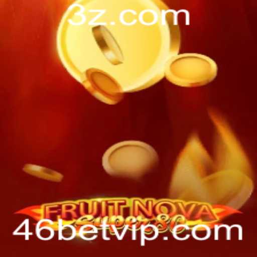Explorando o Fascinante Mundo de FruitNovaSuper80 e 46bet